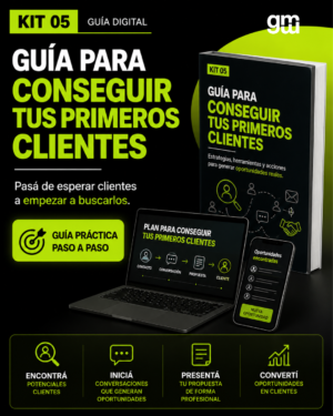 Kit 05 - Guía para conseguir tus primeros clientes